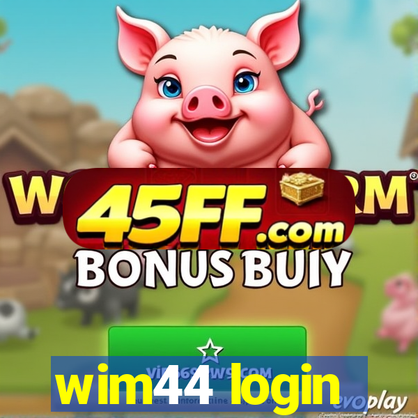 wim44 login
